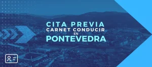 Cita Previa DGT Pontevedra